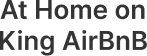 At Home on King AirBnB (1)