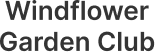 Windflower Garden Club